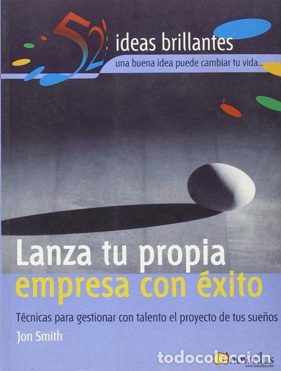 Libros: Lanza tu propia empresa con &eacute;xito- 9788497631976