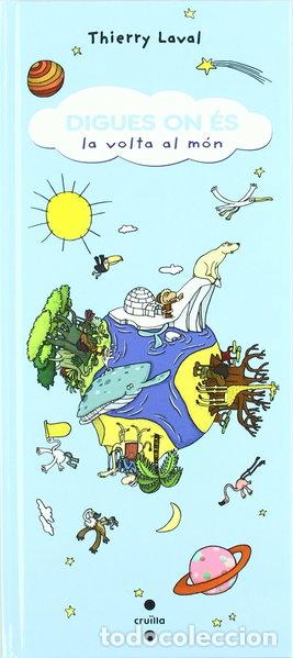 B&uuml;cher: Digues on &eacute;s: la volta al m&oacute;n- 9788466120067