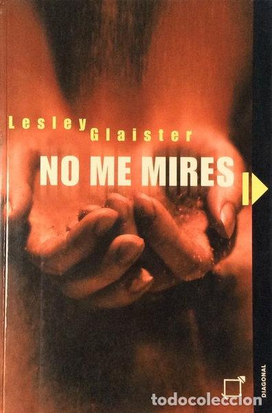Libros: No me mires- 9788495808547