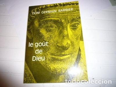 Livres: Le go&ucirc;t de Dieu- 9782204011945