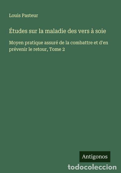 B&uuml;cher: &Eacute;tudes sur la maladie des vers &agrave; soie, Tome 2- 9783563048825