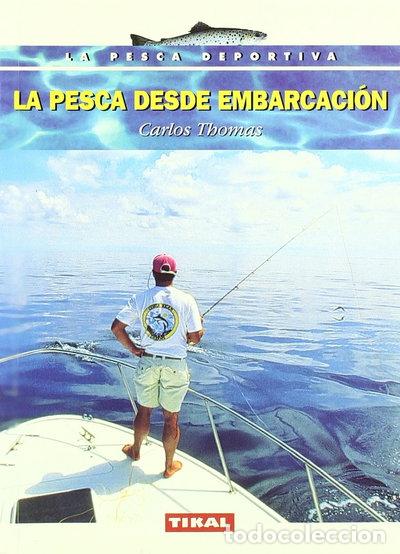 B&uuml;cher: La pesca desde embarcaci&oacute;n- 9788430589463
