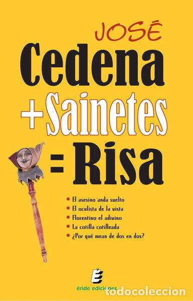 Libros: Cedena + Sainetes = Risa- 9788493684532 - Foto 1