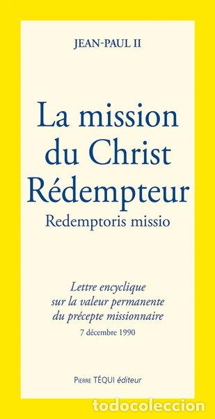 Libros: La mission du Christ R&eacute;dempteur- 9782740300268