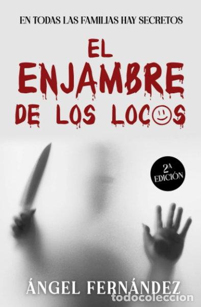 Libri di seconda mano: El Enjambre de Los Locos- 9798674105602