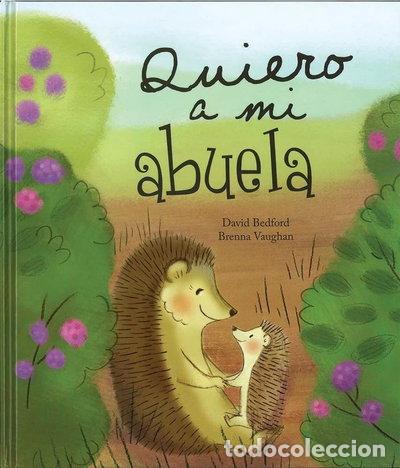 B&uuml;cher: Quiero a mi abuela- 9781472318022