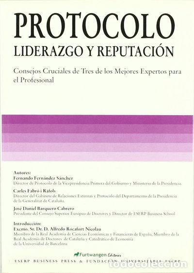 B&uuml;cher: Protocolo, Liderazgo y Reputaci&oacute;n- 9788493656133