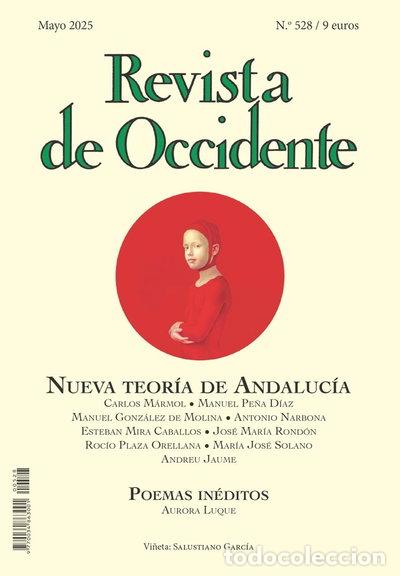 B&uuml;cher: Revista de Occidente 528: Nueva teor&iacute;a de Andaluc&iacute;a- 9788409717200