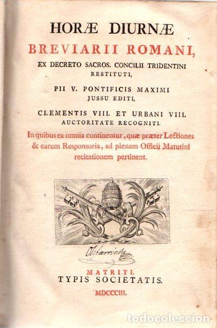 Livres: Horae diurnae breviarii romani, ex decreto sacros. Concilii tridentini restituti/Horae diurnae sanct