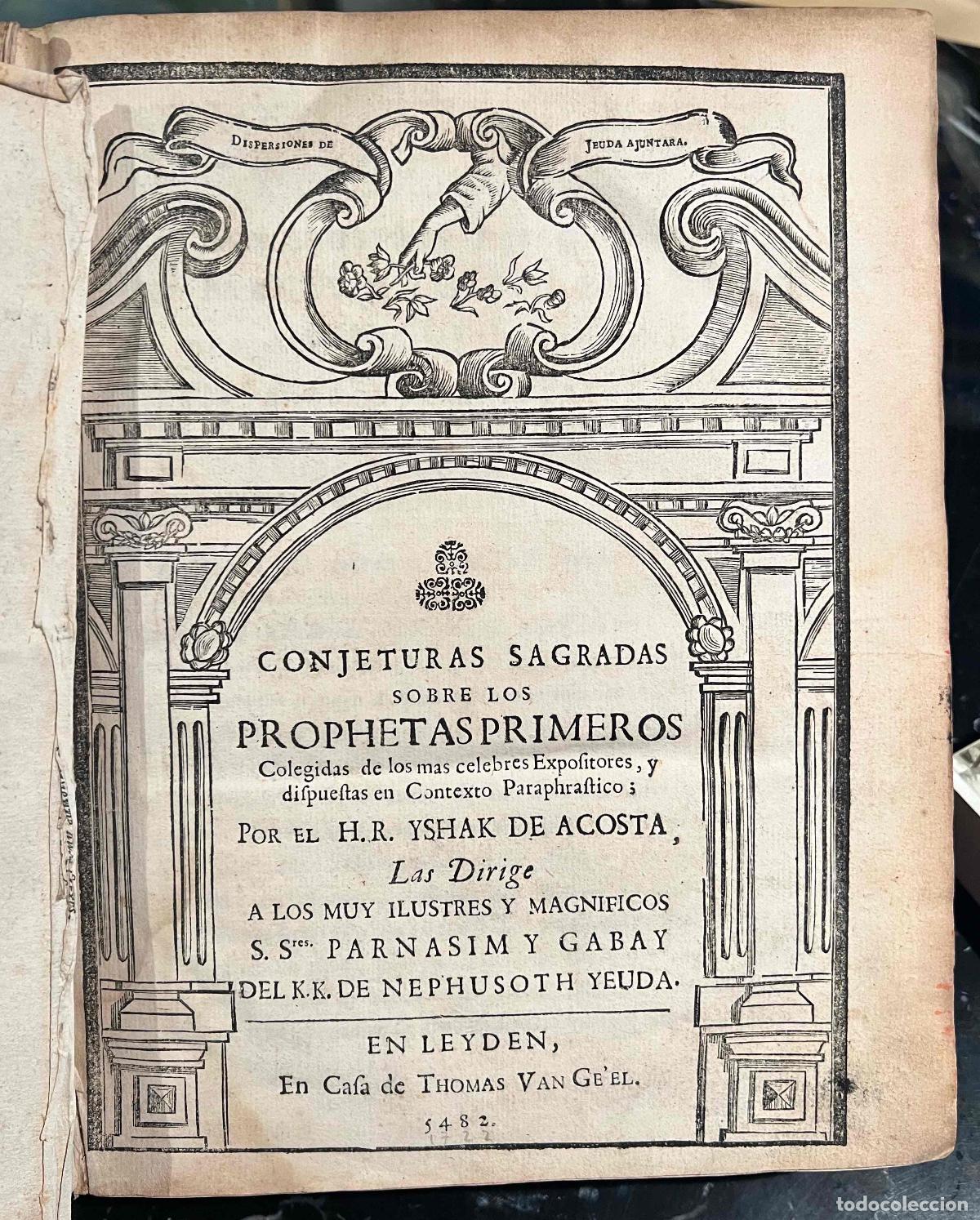 Livres: Conjeturas sagradas sobre los prophetas primeros colegidas de los mas celebres expositores y dispues
