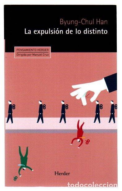 Libros: La expulsi&oacute;n de lo distinto - Han, Byung-Chul - Foto 1