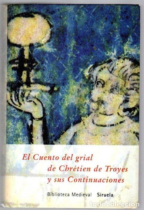 B&uuml;cher: El Cuento del grial de Chr&eacute;tien de Troyes y sus Continuaciones - NO CONSTA AUTOR