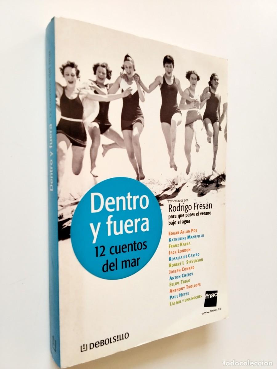 Libros: VV. AA. (Presentaci&oacute;n de Rodrigo Fres&aacute;n) - Dentro y fuera. 12 cuentos del mar