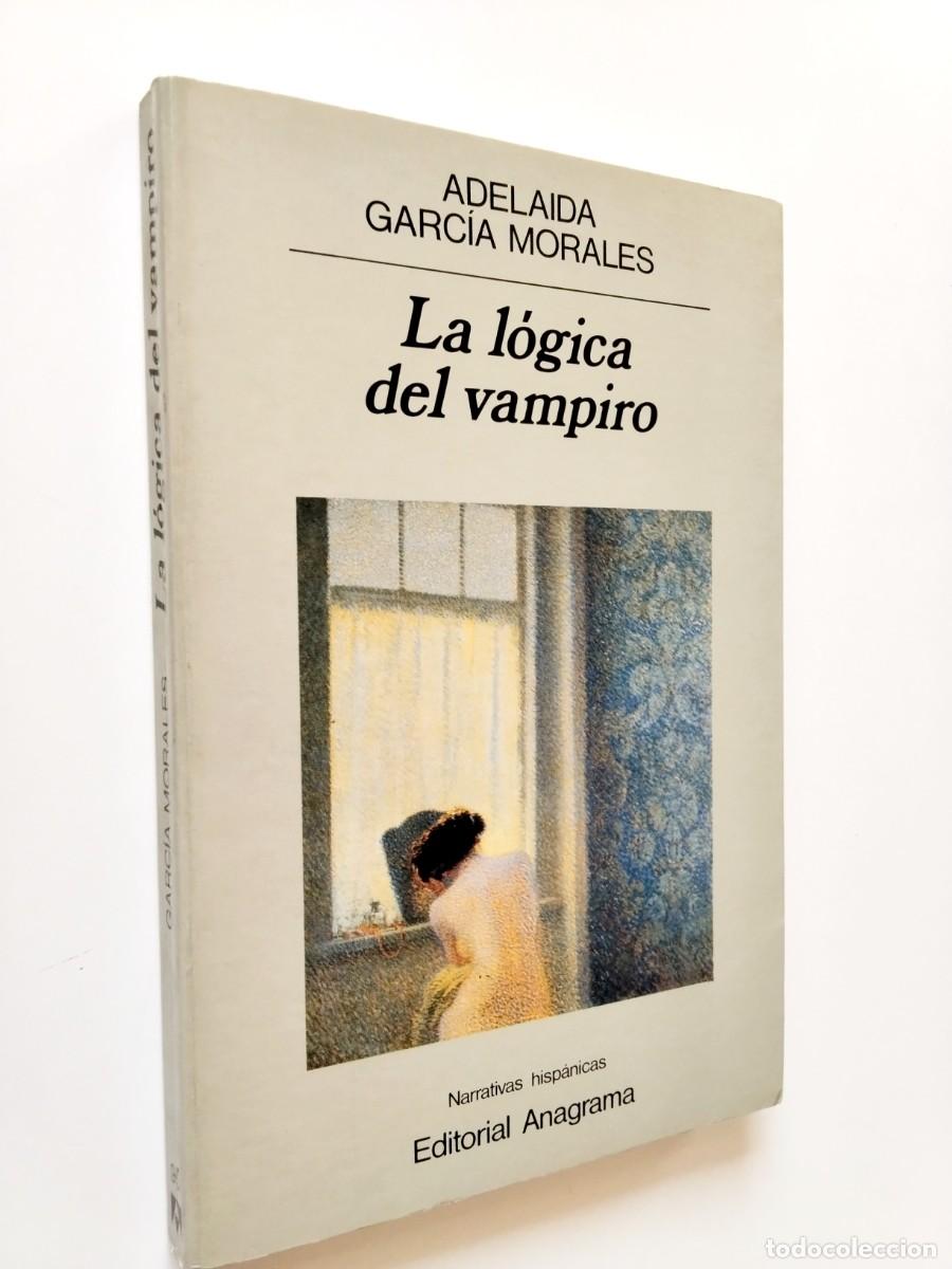 Livros em segunda m&atilde;o: Adelaida Garc&iacute;a Morales - La l&oacute;gica del vampiro
