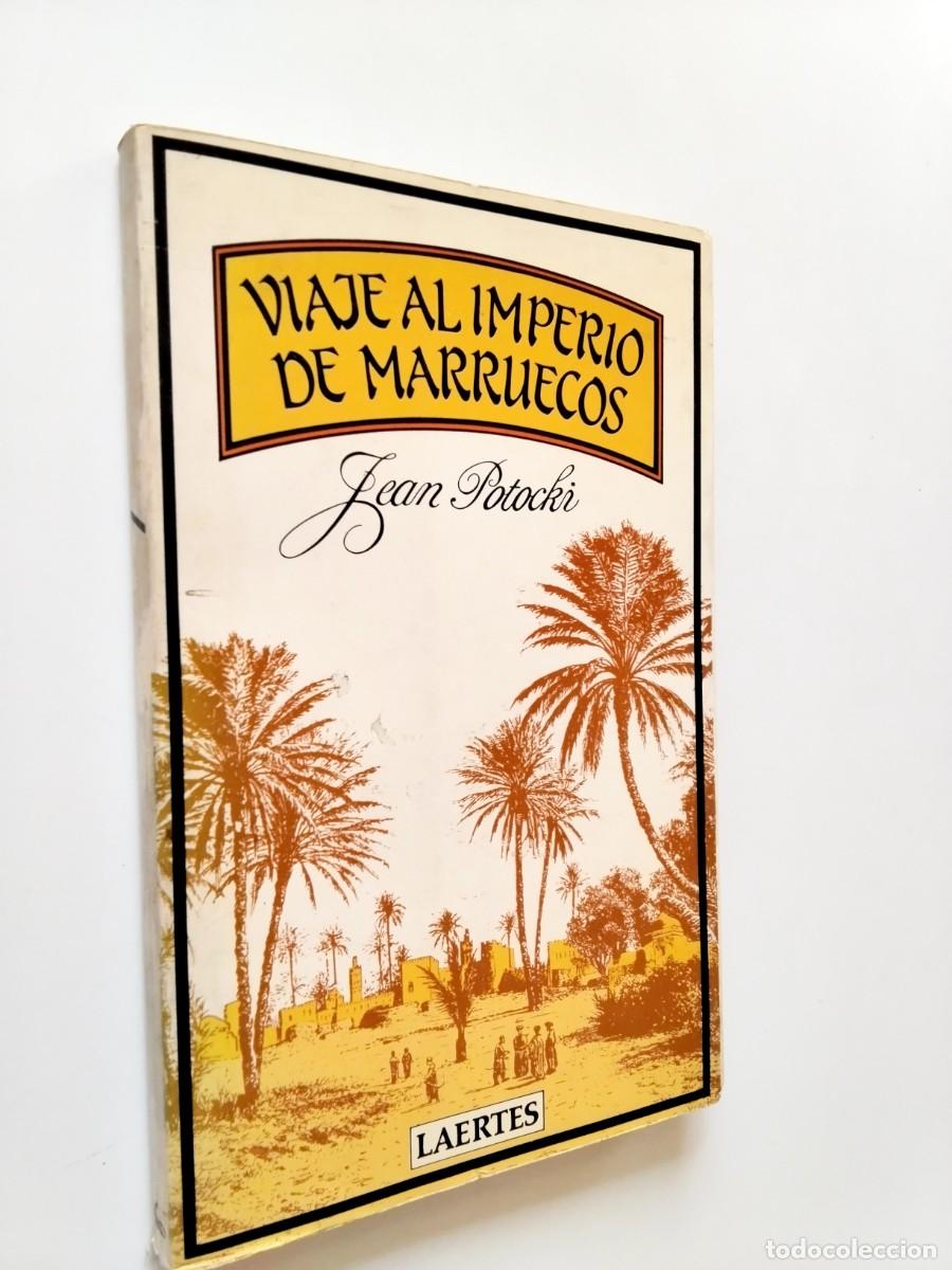 B&uuml;cher: Jean Potocki - Viaje al Imperio de Marruecos, seguido de El viaje de Hafez