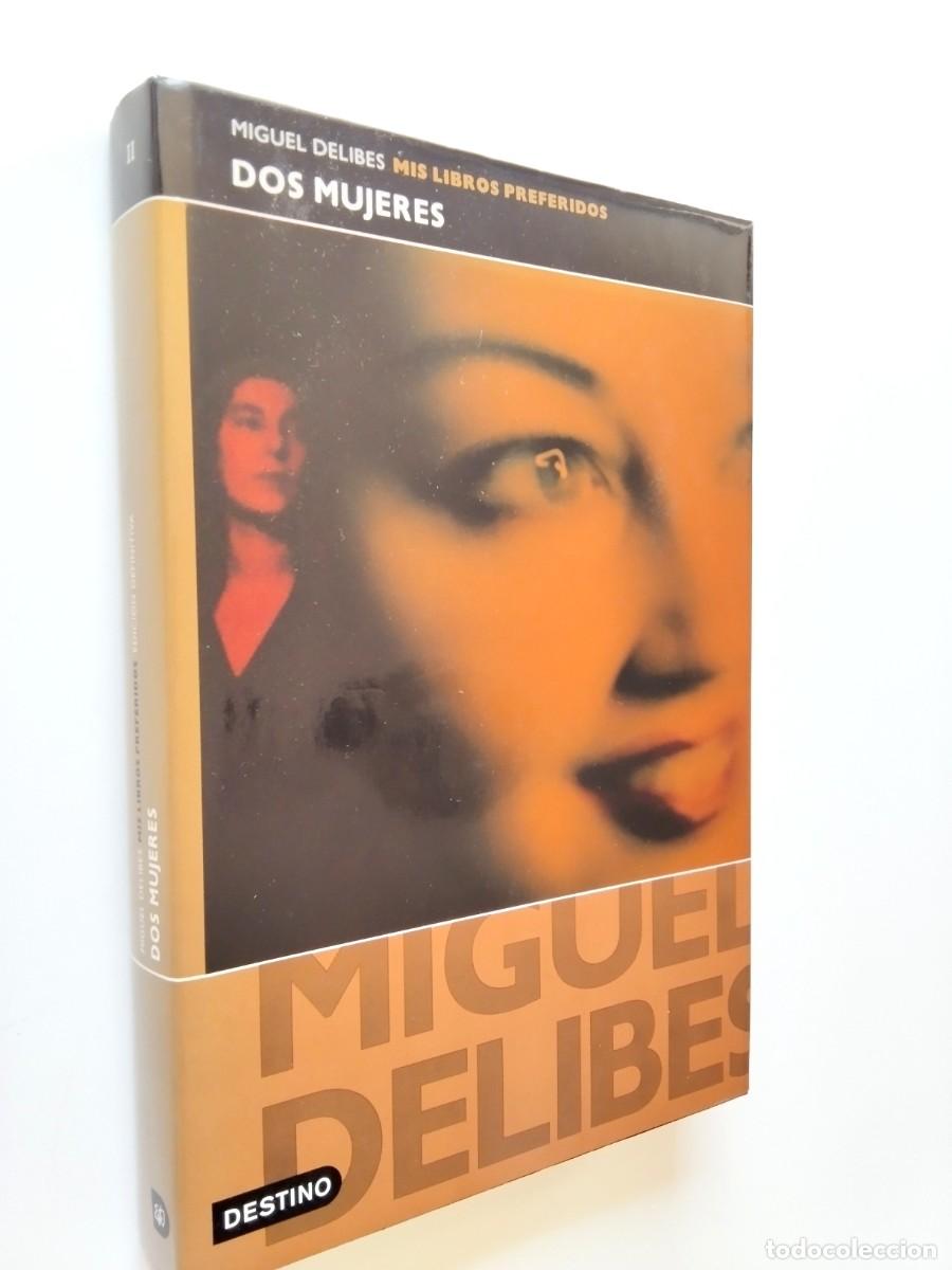 books: Miguel Delibes - Dos mujeres: Cinco horas con Mario y Se&ntilde;ora de rojo sobre fondo gris