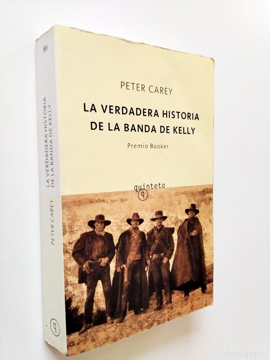 B&uuml;cher: Peter Carey - La verdadera historia de la banda de Kelly