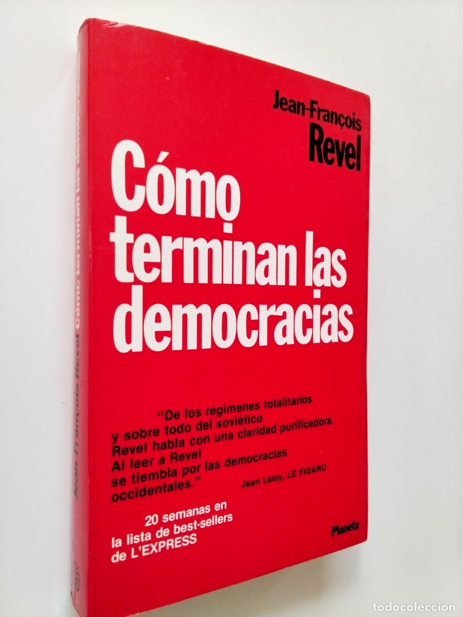 books: Jean-Fran&ccedil;ois Revel - C&oacute;mo terminan las democracias
