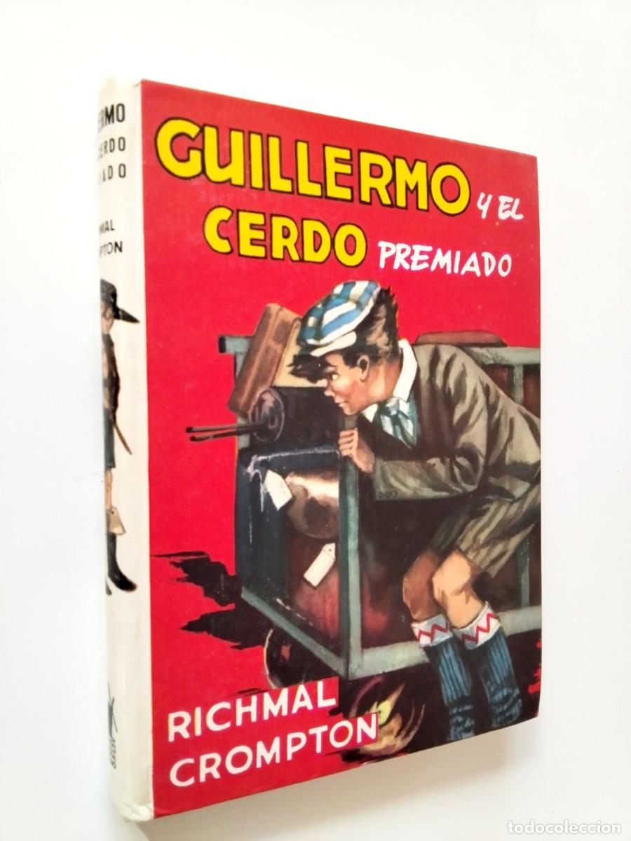Libros: Richmal Crompton - Guillermo y el cerdo premiado - Foto 1