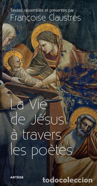 books: La vie de J&eacute;sus &agrave; travers les po&egrave;tes- 9782360401321