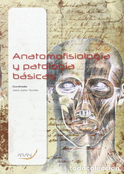 books: Anatomofisiolog&iacute;a y patolog&iacute;a b&aacute;sicas- 9788492977543