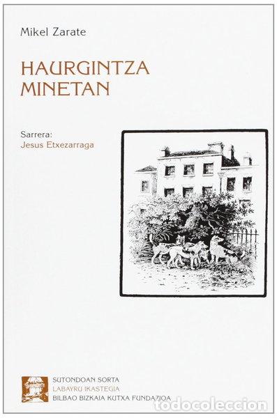 Libros: Haurgintza minetan- 9788489816404 - Foto 1