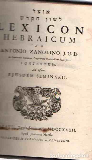 Libri di seconda mano: Lexicon hebraicum - Zanolino, Antonio/In seminario patavino linguarum orientalium preceptore