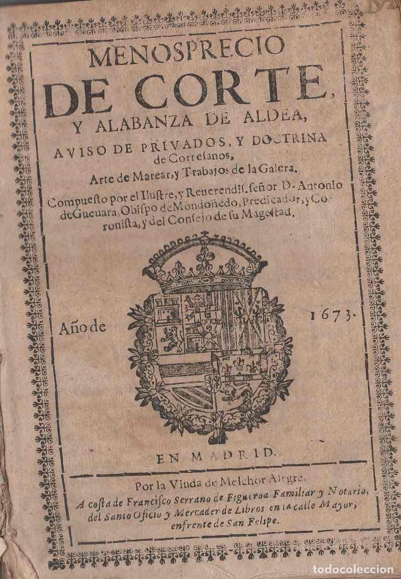 Libri di seconda mano: Menosprecio de Corte y Alabanza de Aldea. - Guevara, Antonio de/Obispo de Mondo&ntilde;edo