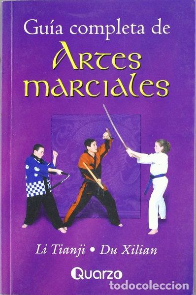 B&uuml;cher: Gu&iacute;a completa de artes marciales- 9789707320765