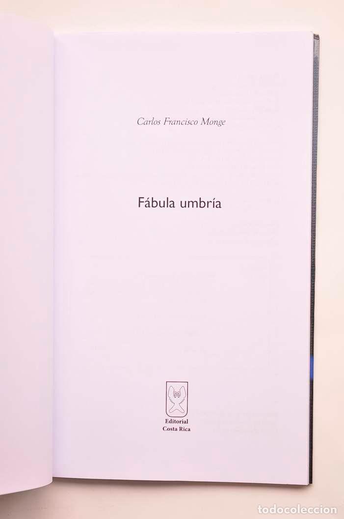 Libros: F&aacute;bula umbr&iacute;a - MONGE, Carlos Francisco - Foto 2