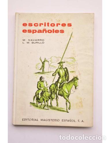 Libros: Escritores espa&ntilde;oles (lecturas para un curso escolar) - NAVARRO, Manuel y BURILLO SOLE, Luis Mar&iacute;a