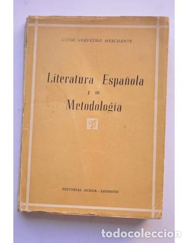 books: Literatura espa&ntilde;ola y su metodolog&iacute;a - YRAVEDRA MERCHANTE, Luisa