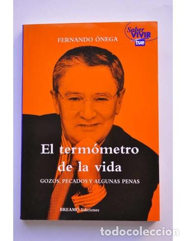 books: El term&oacute;metro de la vida. Gozos, pecados y algunas penas - &Oacute;NEGA, Fernando