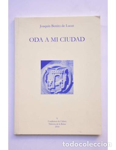 books: Oda a mi ciudad - BENITO DE LUCAS, Joaqu&iacute;n