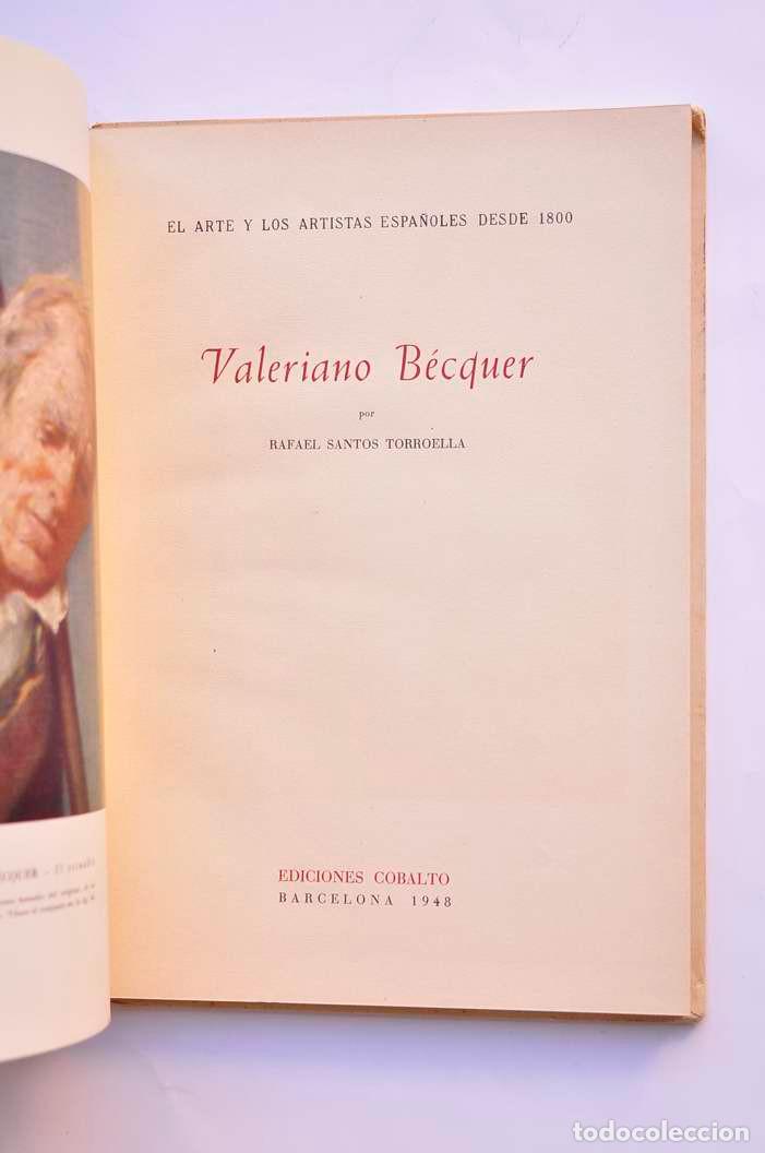 Libros: Valeriano B&eacute;cquer - SANTOS TORROELLA, Rafael - Foto 2