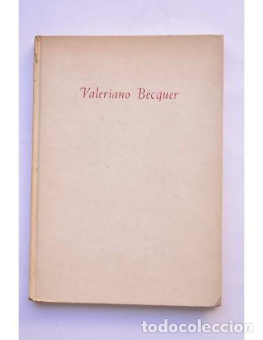 Libros: Valeriano B&eacute;cquer - SANTOS TORROELLA, Rafael - Foto 1