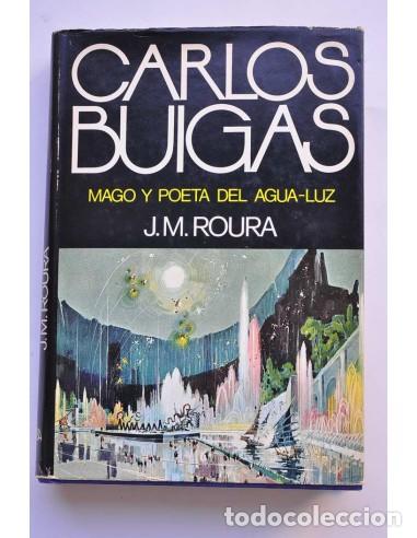 books: Carlos Buigas : mago y poeta del agua-luz - ROURA, J. M.