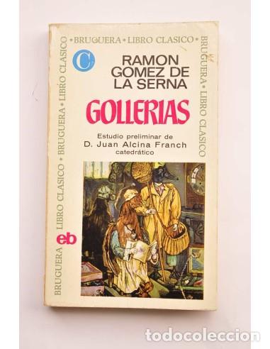 Libros: Goller&iacute;as - G&Oacute;MEZ DE LA SERNA, Ram&oacute;n - Foto 1