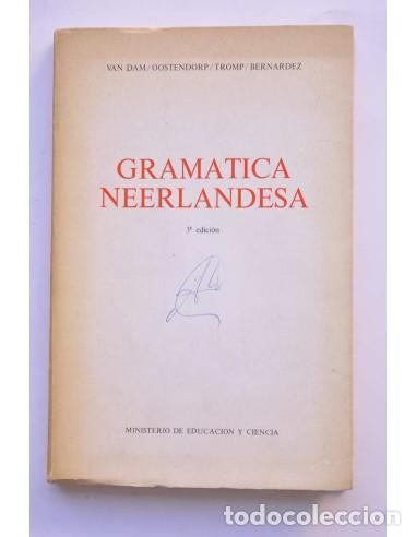 Libros: Gramatica neerlandesa - VAN DAM, C. F. A. Y OSSTENDORP, H. TH.&nbsp;