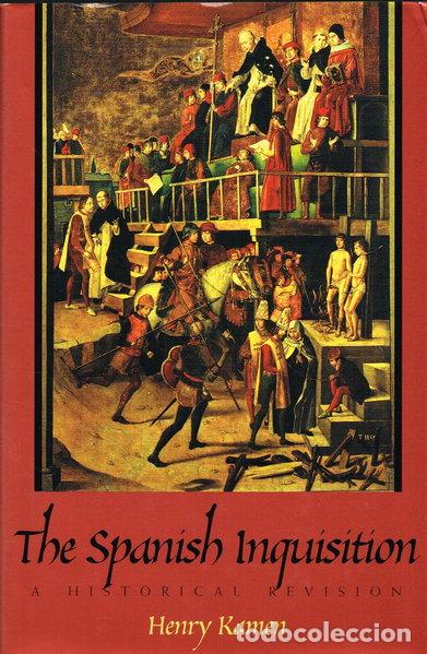 books: The Spanish Inquisition: An Historical Revision- 9780297817192