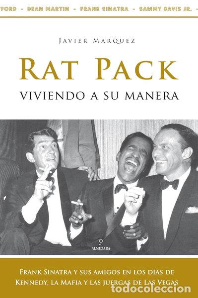 B&uuml;cher: Rat Pack, viviendo a su manera- 9788488586896