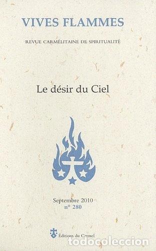 books: Vives flammes, N&deg; 280: Le d&eacute;sir du ciel- 9782847131468