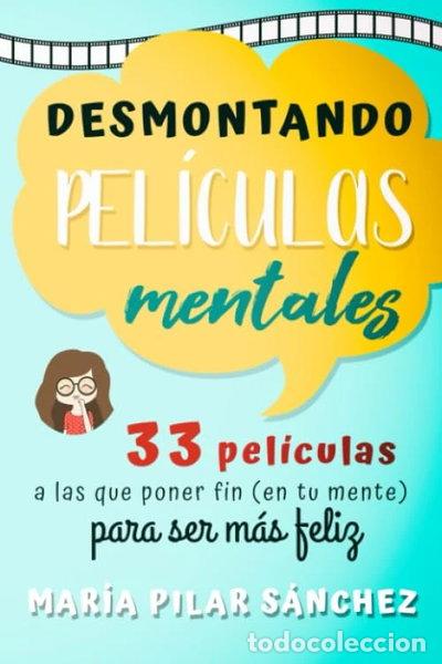 Libri di seconda mano: Desmontando pel&iacute;culas mentales- 9788409162758