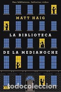 Libros: La Biblioteca de la Medianoche - Matt Haig - Foto 1