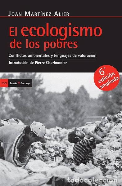 B&uuml;cher: El ecologismo de los pobres- 9788474267433