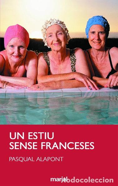 B&uuml;cher: Un estiu sense franceses- 9788483480847