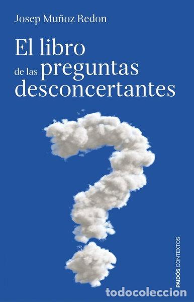 books: El libro de las preguntas desconcertantes- 9788449307553