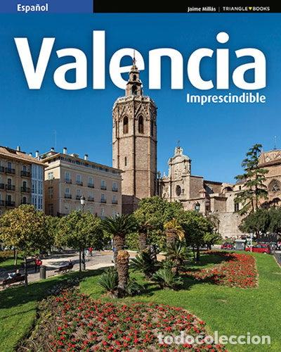 B&uuml;cher: Valencia imprescindible- 9788484787648