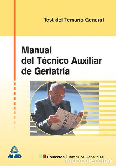 B&uuml;cher: Manual del t&eacute;cnico auxiliar de geriatr&iacute;a- 9788466530316