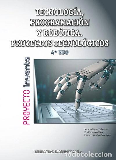Libros: Tecnolog&iacute;a, Programaci&oacute;n y Rob&oacute;tica. Proyectos tecnol&oacute;gicos- 9788470635717 - Foto 1